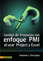 Gestion-de-Proyectos-Con-Enfoque-PMI-Al-Usar-Project-y-Excel.pdf